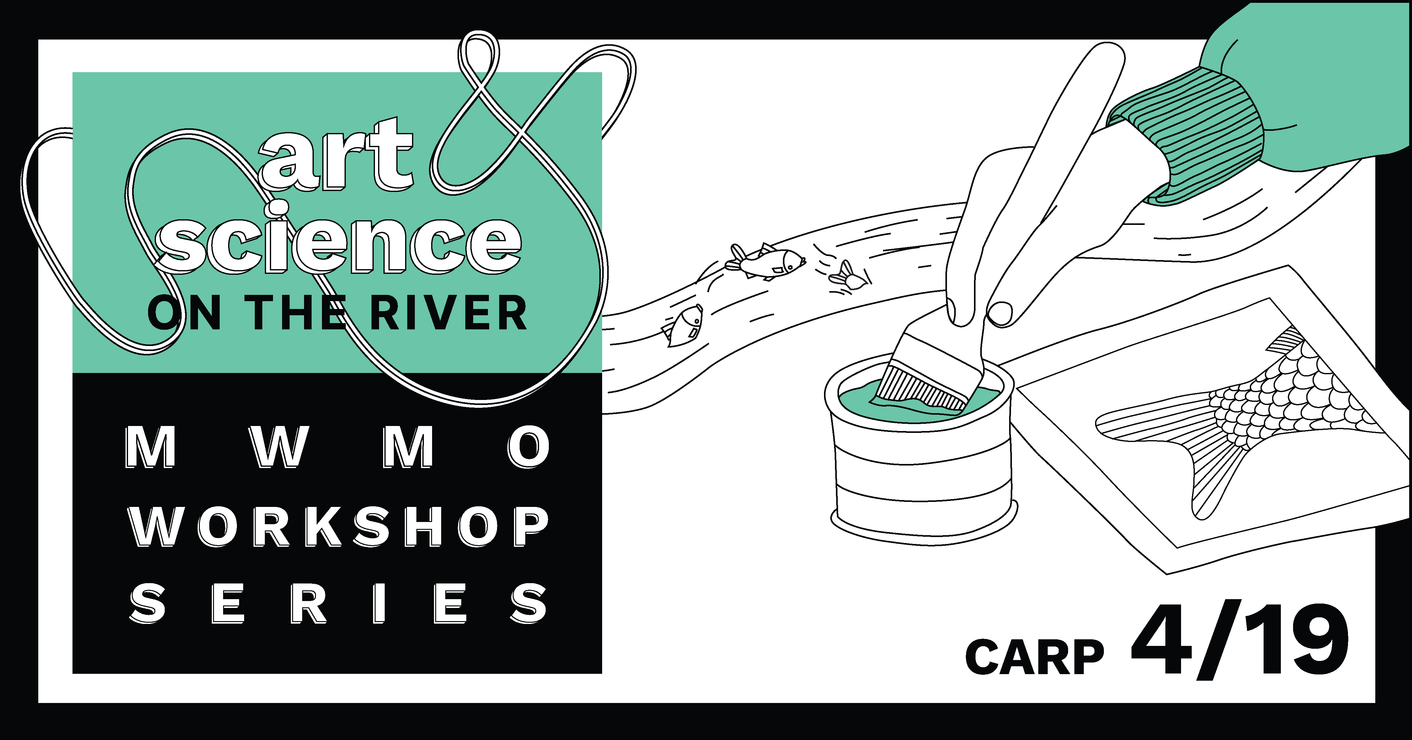 Art and Science on the River: Carp Workshop Banner